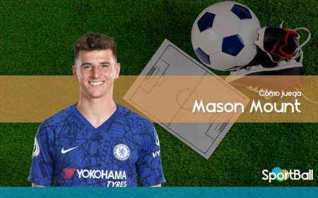 Mason Mount - Chelsea - Cómo juega, equipos y estadísticas