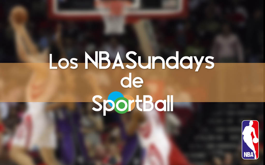 Los NBA Sundays de SportBall (8)- 2019-2020
