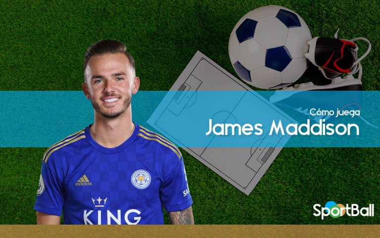James Maddison - Cómo juega, equipos y estadísticas